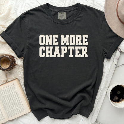 Bold One More Chapter Tee