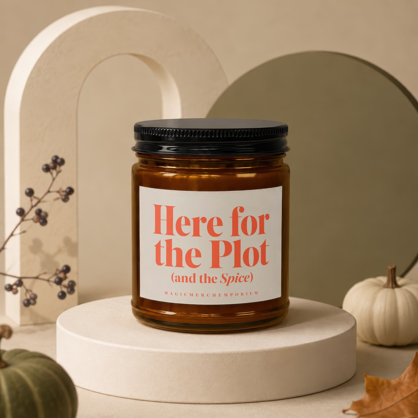 Candle with label reading "Here for the Plot (and the Spice) MAGICMERCH"}," MagicMerchEmporium".