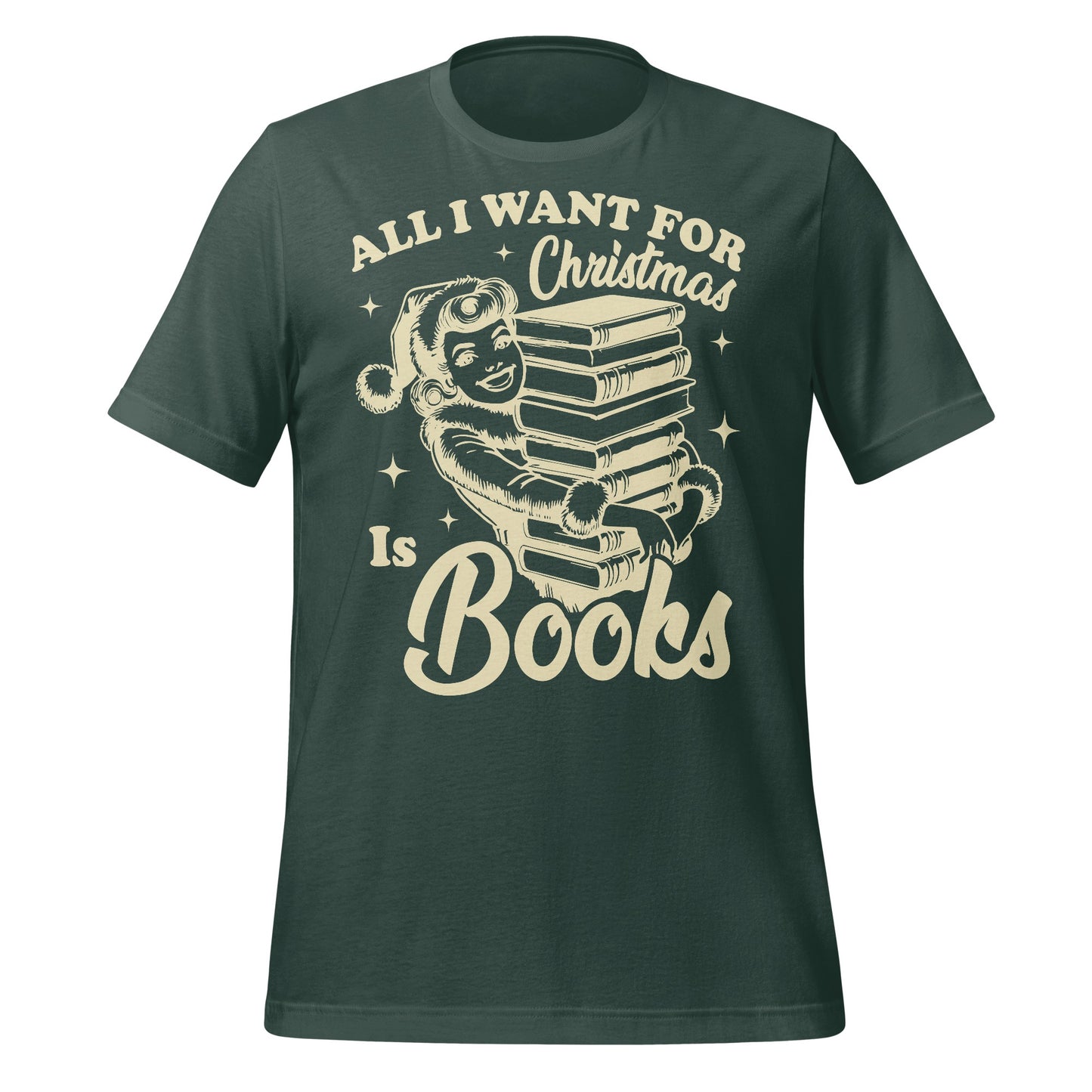 All I Want For Christmas Is Books T-shirt
