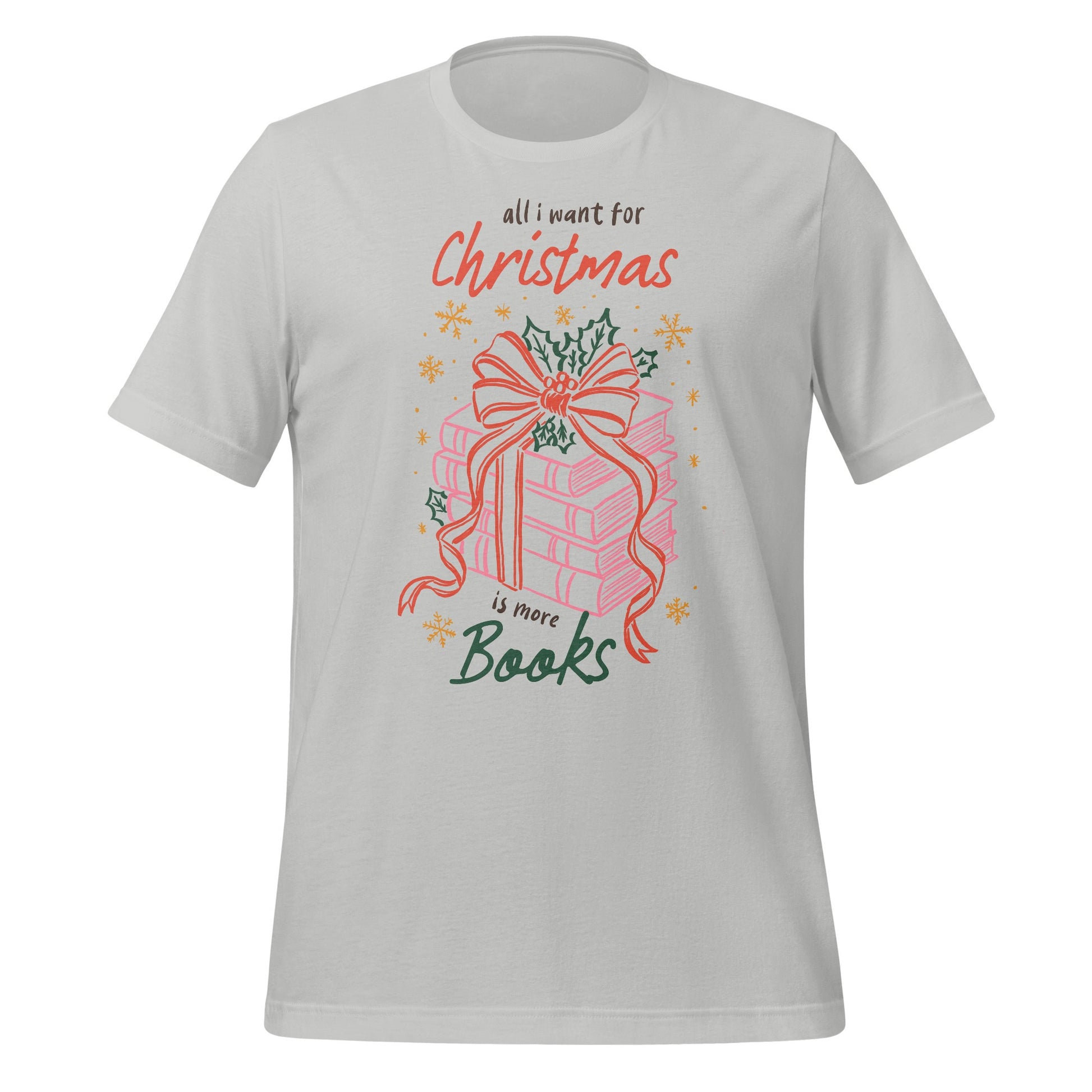 All I Want for Christmas Is More Books Shirt