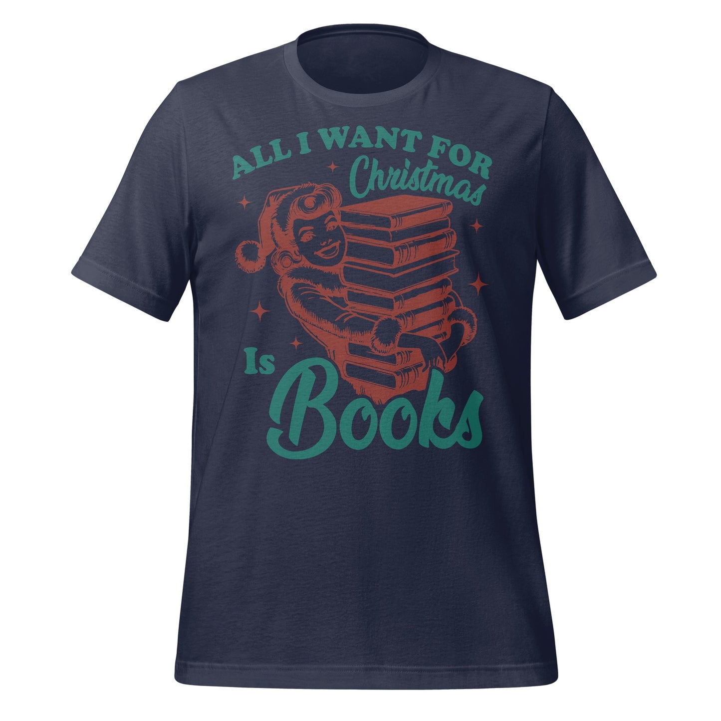 All I Want For Christmas Is Books T-shirt