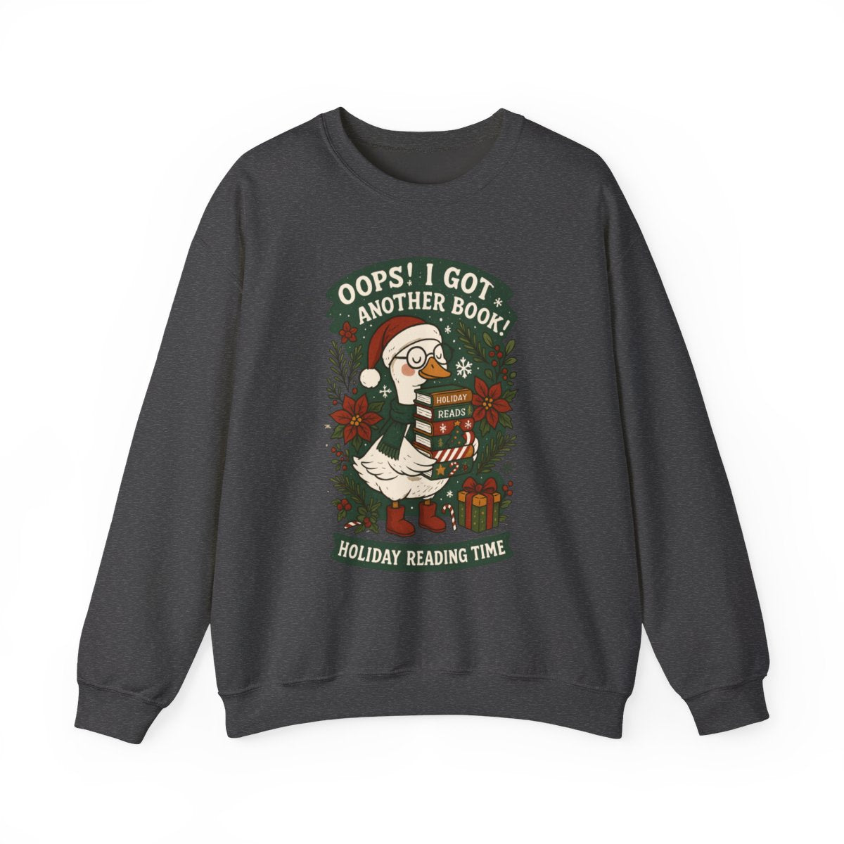 Oops I Got Another Book Holiday Reading Time sweatshirt