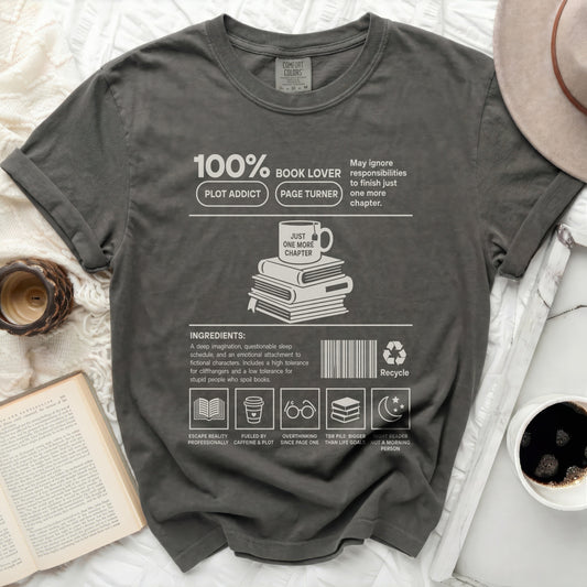 "100% Book Lover" t-shirt with ingredients for a reader.