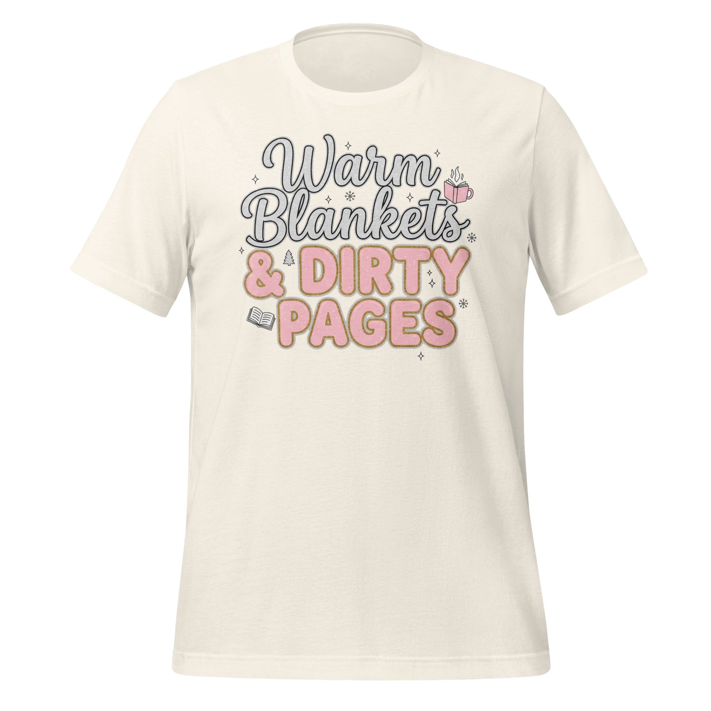 Warm Blankets and Dirty Pages Graphic Tee