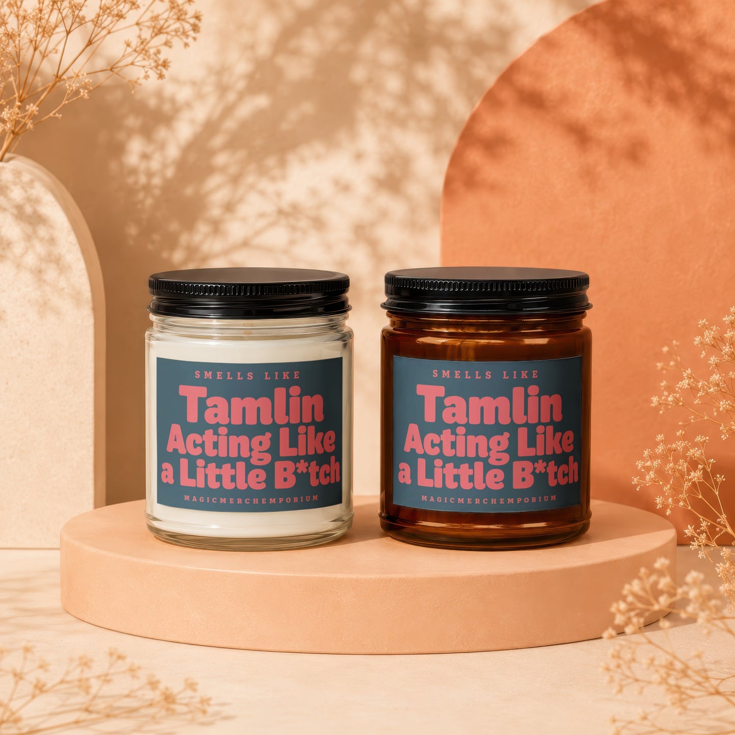 Two candles, one clear and one amber, labeled "Tamlin Acting Like a Little B*tch."