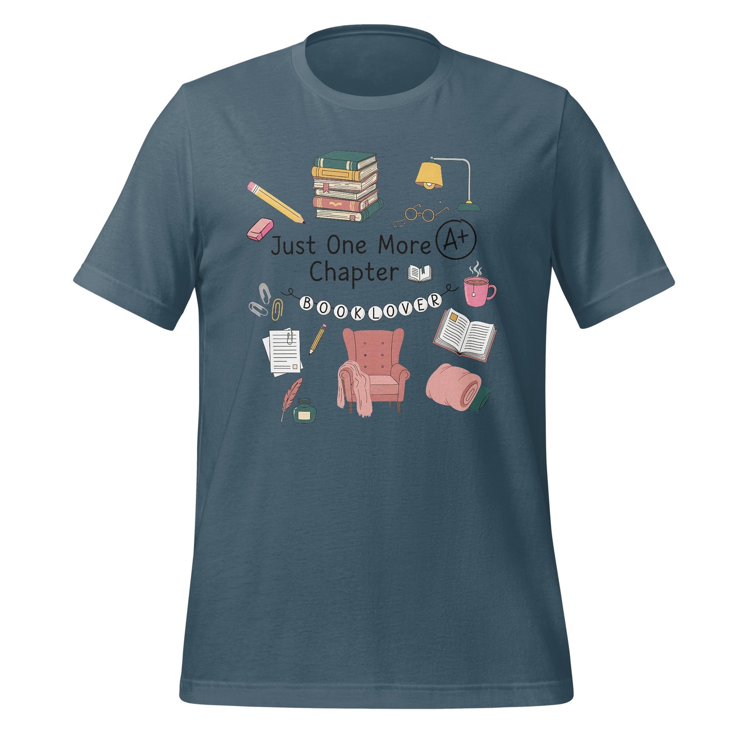 Just One More Chapter Booklover T-shirt
