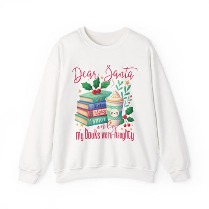Dear Santa Extra Naughty Books Unisex Sweatshirt