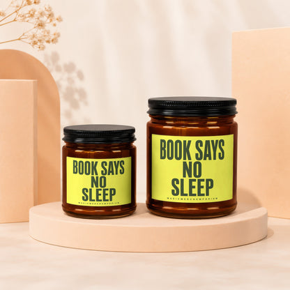 Two amber jars with black lids, one smaller than the other, each labeled "BOOK SAYS NO SLEEP."