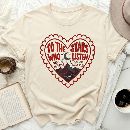 To The Stars Who Listen Dreams Answered Heart product type
Stars Quote Shirt
Listen Dreams Design
Answered Heart Art
Mountain Landscape
Celestial Motif
Inspirational Saying
Fantasy Bookish
Reader Gift Idea
ACOTAR Fandom
Sarah J Maas Quote
Night Moon Stars
Floral Mountain View
Cozy Aesthetic Top
Unique Graphic Print
Beige Cream Color
Scalloped Heart Frame
Custom Design Shirt
Whimsical Artwork
Literary Inspired
Book Lover Apparel