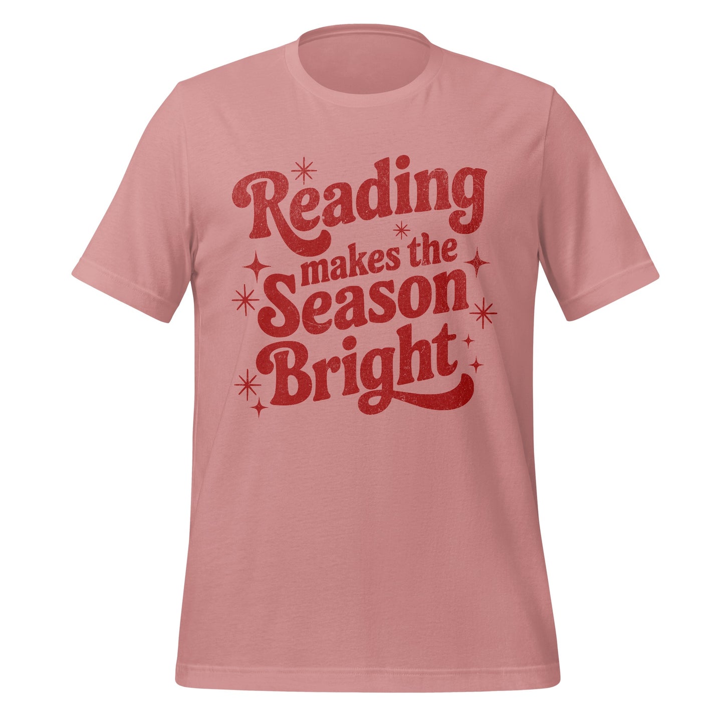 Reading Makes The Season Bright T-shirt
