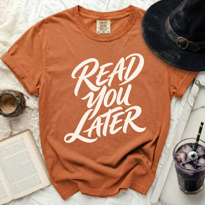Read You Later Tee