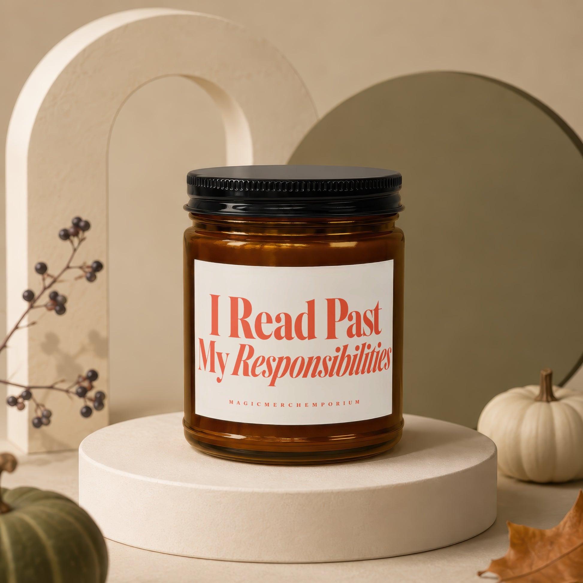 Amber candle with "I Read Past My Responsibilities" text under a black lid.
