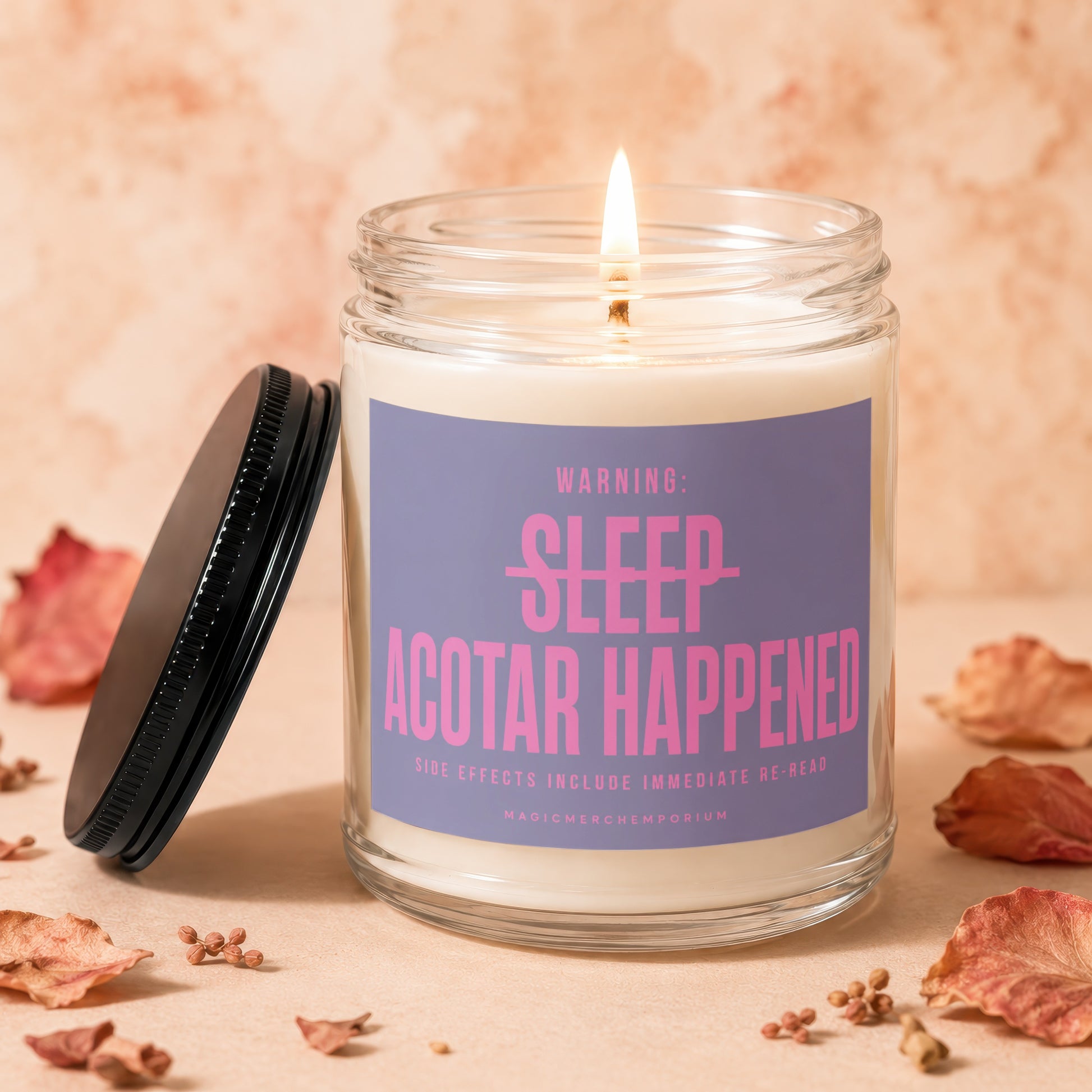 Lit candle in glass jar with warning: SLEEP ACOTAR HAPPENED text.