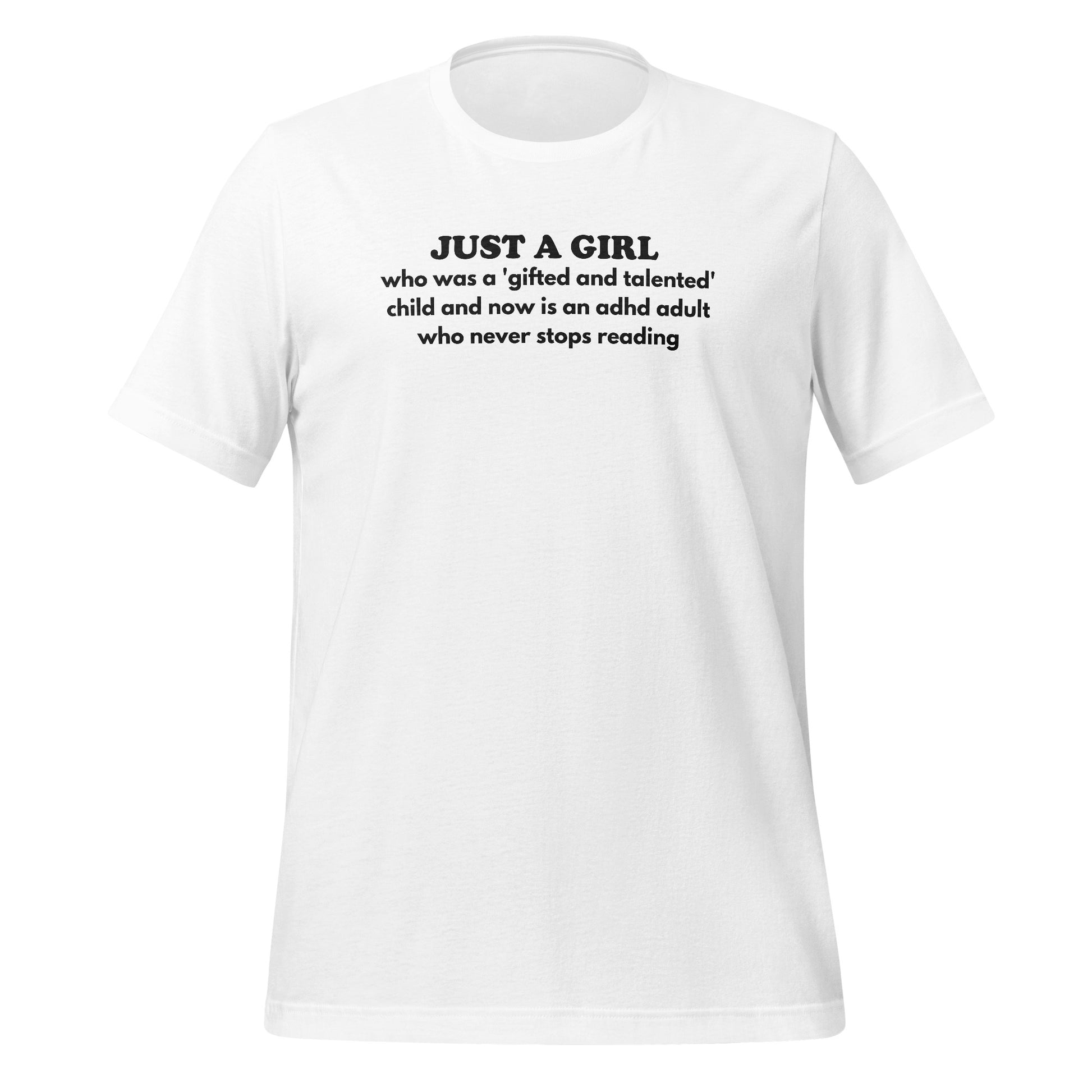 Just a Girl Gifted Talented ADHD Adult Reading T-Shirt