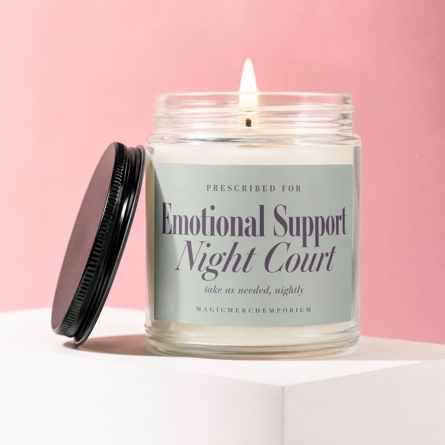 Candle labeled "Emotional Support Night Court" with text "take as needed, nightly".