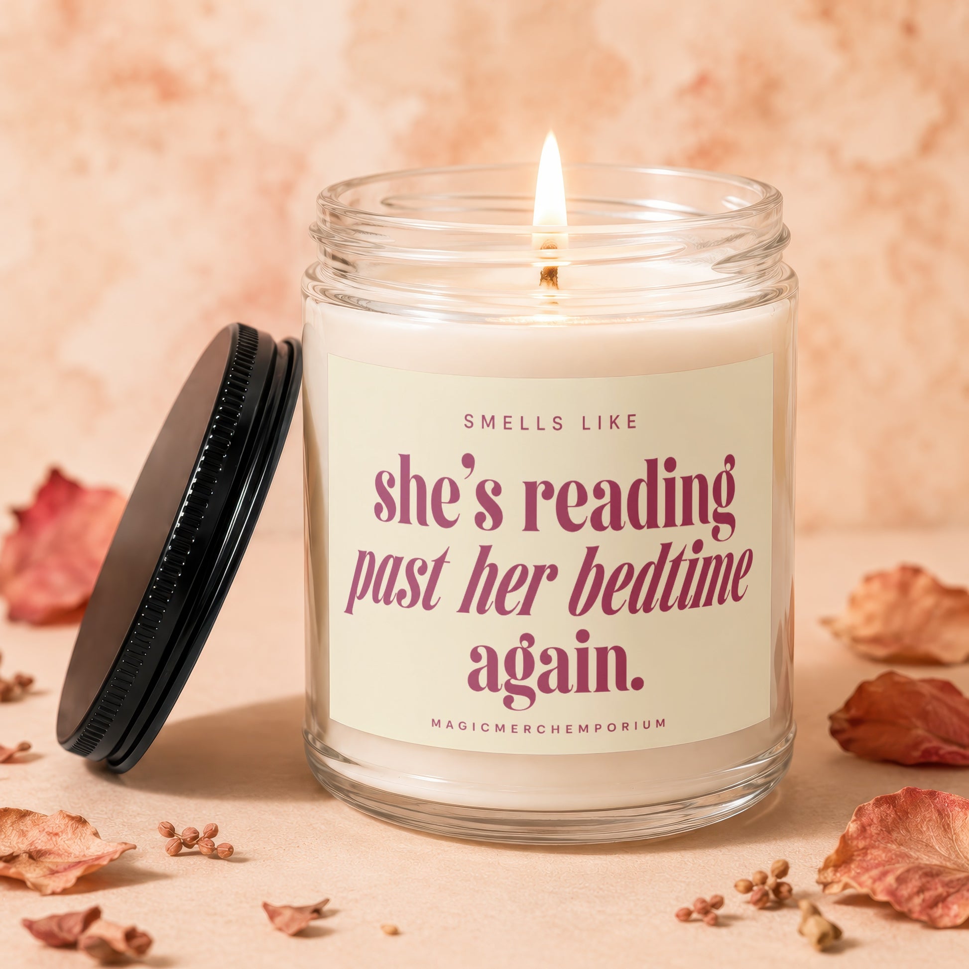 Scented candle "Smells Like She's Reading Past Her Bedtime Again."