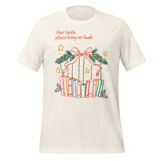 Dear Santa Please Bring Me Books Graphic Tee