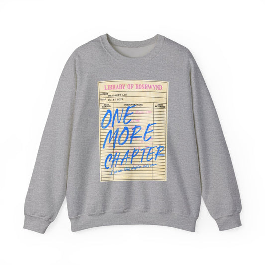 Library of Rosewynd One More Chapter Sweatshirt