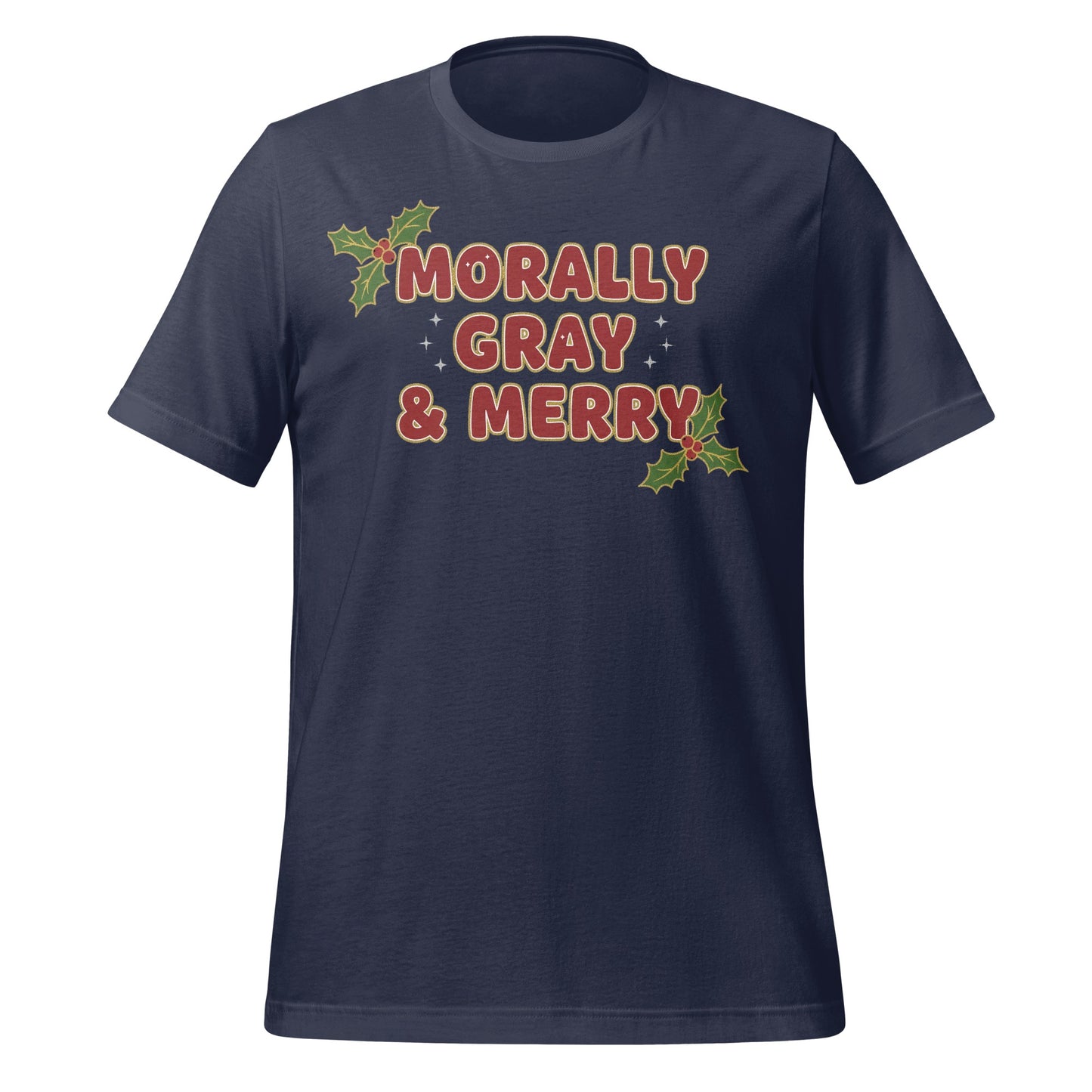 Morally Gray and Merry Holiday Themed T-shirt