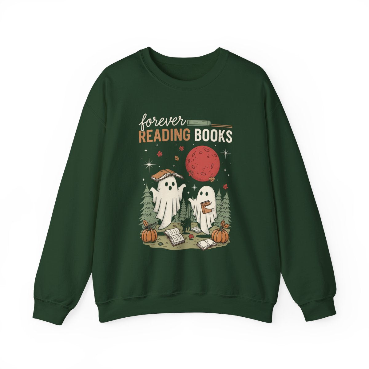 Forever Reading Books Ghosts Sweatshirt