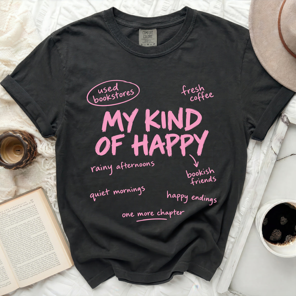 Dark grey t-shirt with pink text "MY KIND OF HAPPY" and related phrases.