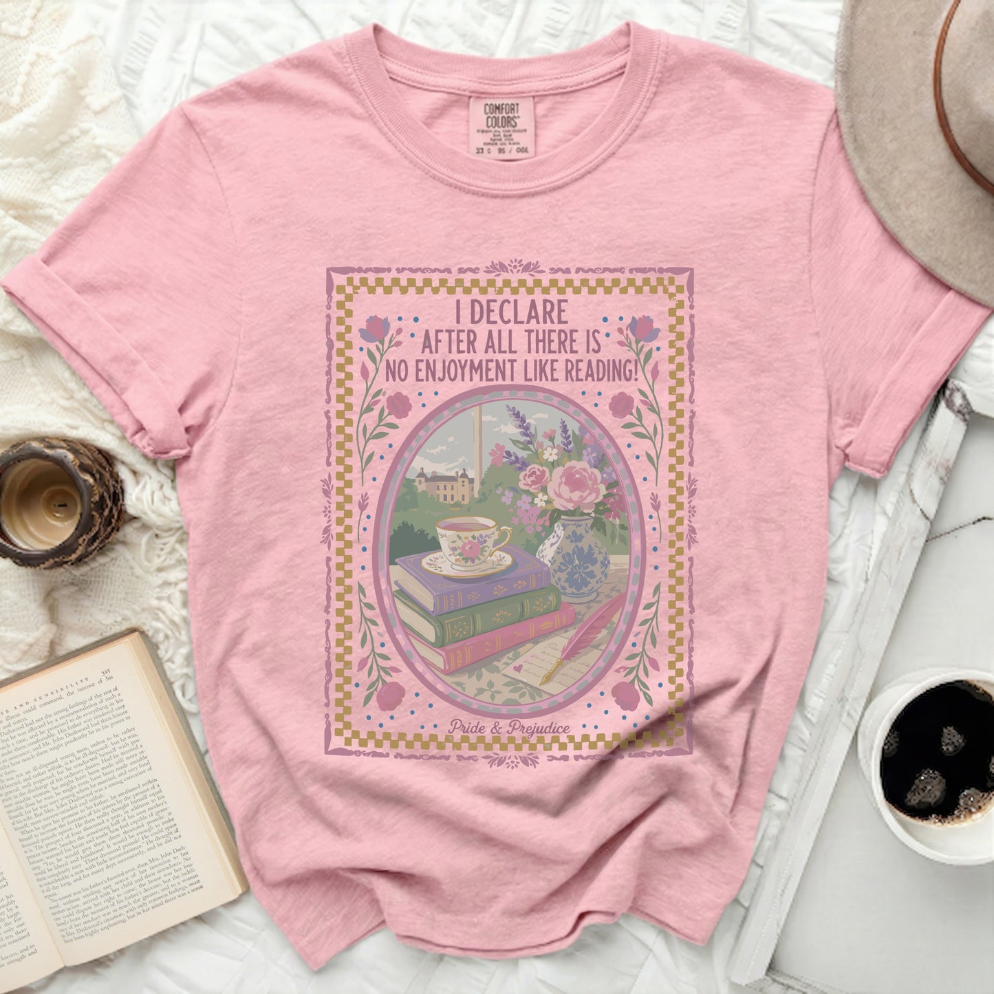 Pink Comfort Colors t-shirt with "I Declare After All There is No Enjoyment Like Reading!" text.