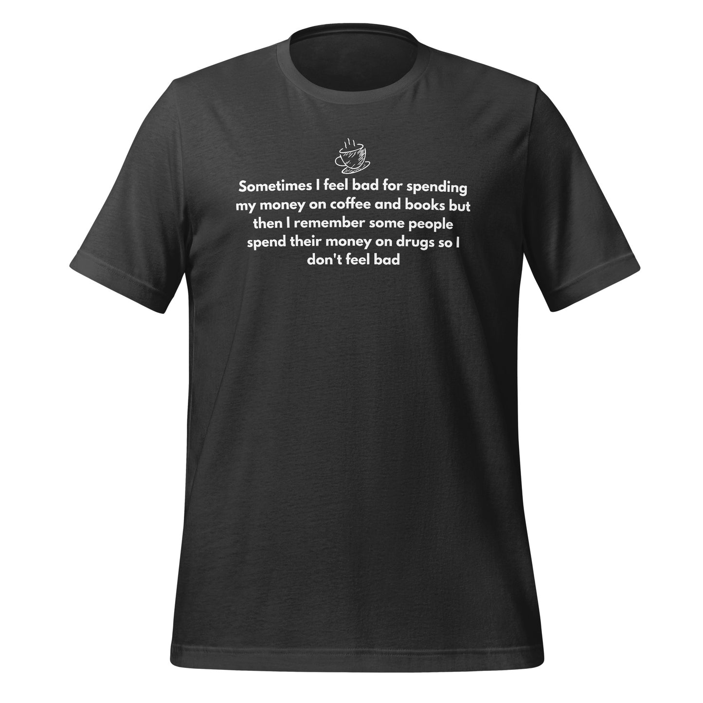 Funny Coffee and Books Quote T-Shirt for Book Lovers