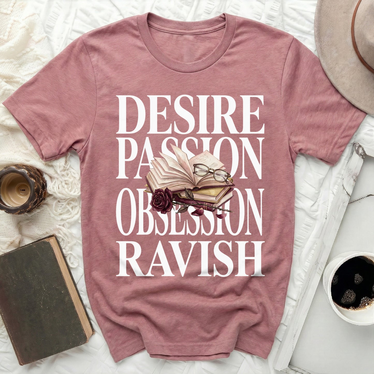 Desire Passion Obsession Ravish Book Lover product type