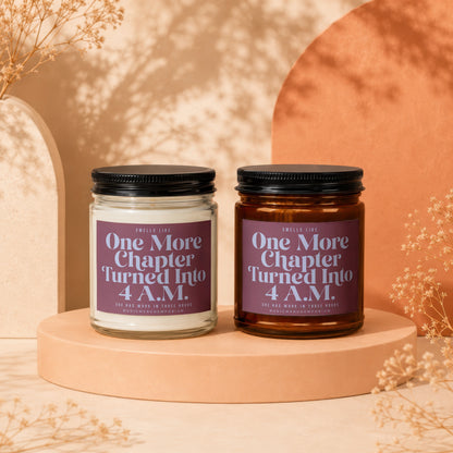 Two candles with "One More Chapter Turned Into 4 A.M." text.