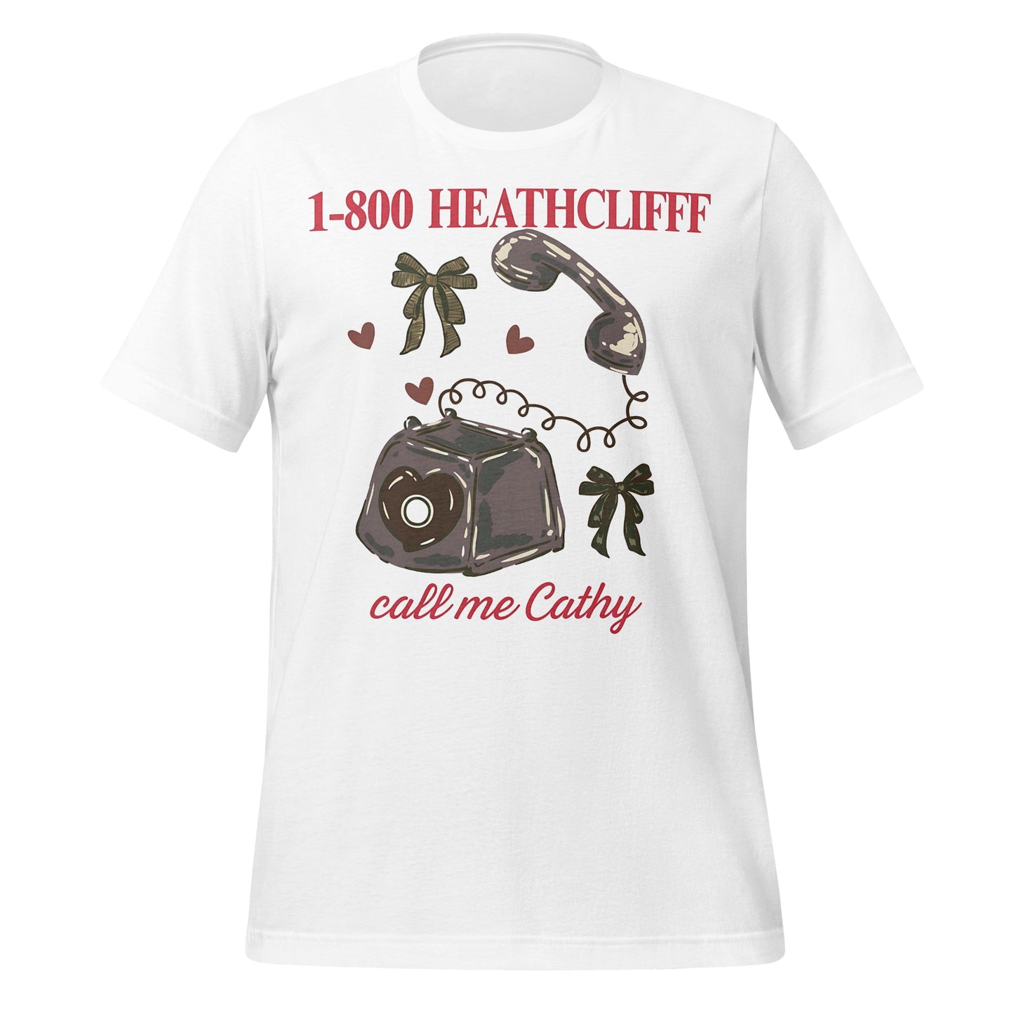 1-800 Heathcliff Call Me Cathy T-Shirt