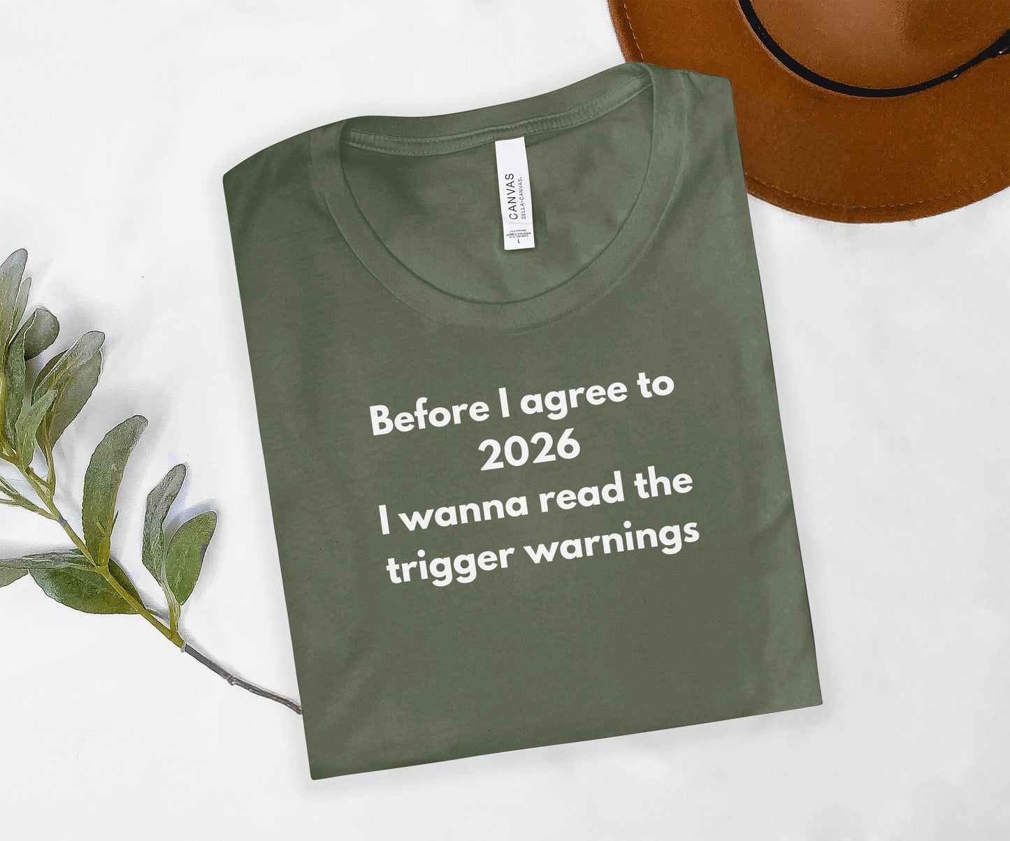 Before I Agree to 2026 I Wanna Read Trigger Warnings Shirt