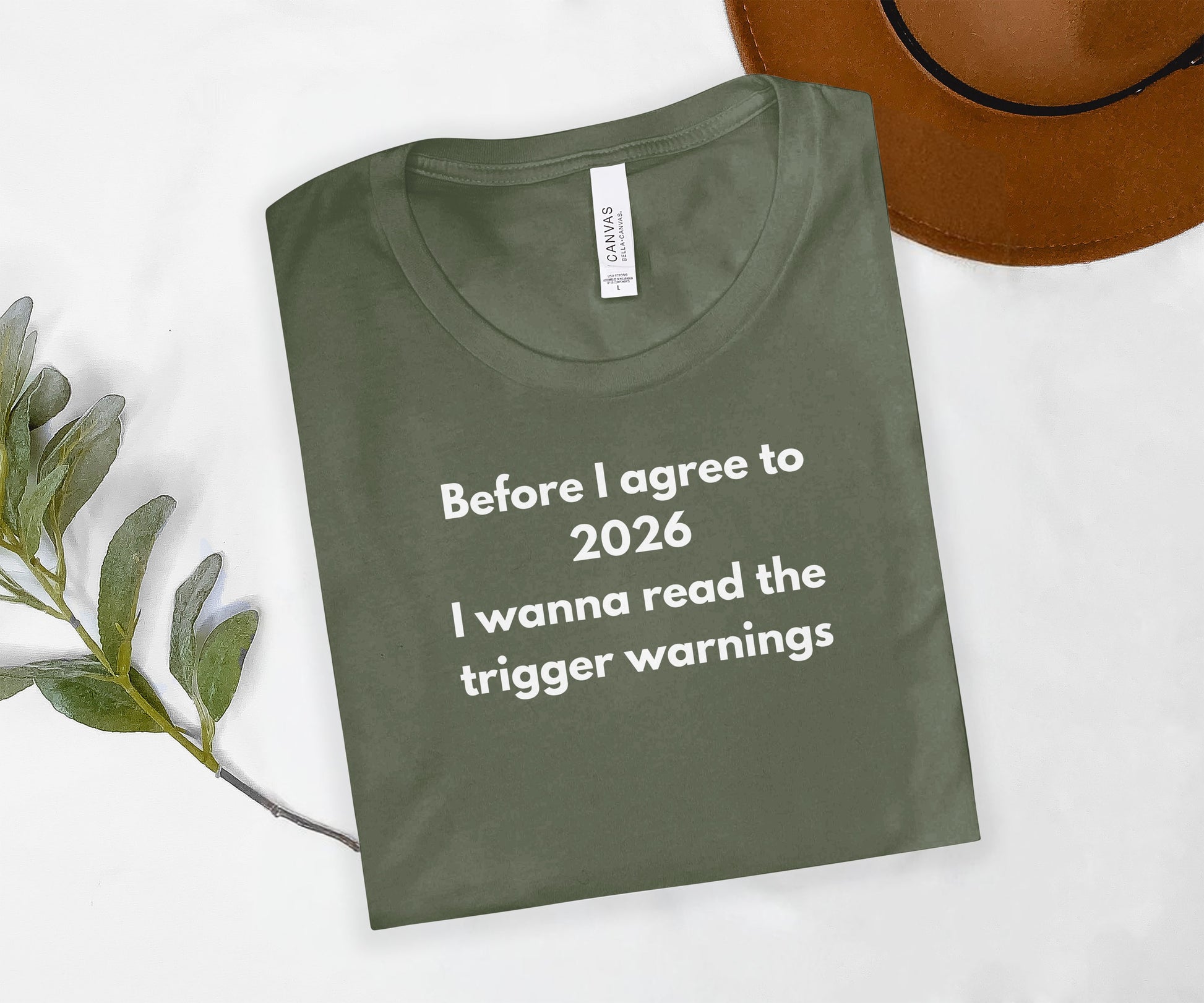 Before I Agree to 2026 I Wanna Read Trigger Warnings Shirt