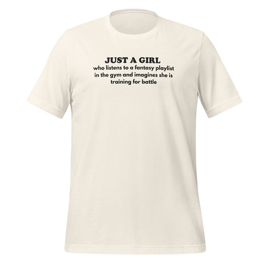 Just A Girl Fantasy Playlist Gym Training T-Shirt