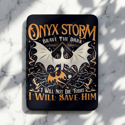 ONYX STORM Brave The Dark I Will Save Him product type