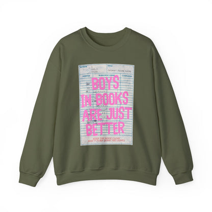 Boys in Books Are Just Better Graphic Sweatshirt