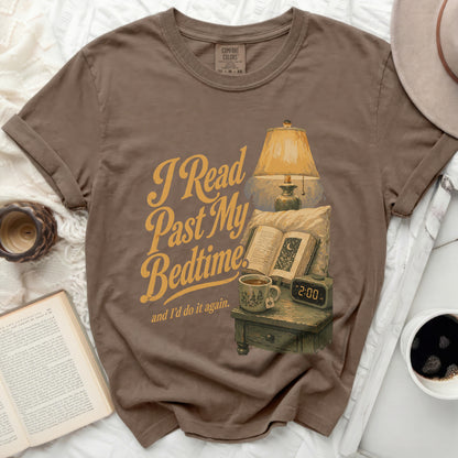 T-shirt with text "Read Past My Bedtime and I'd do it again."
