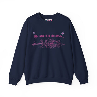 The Devil is in the Details Sweatshirt