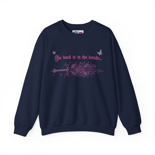 The Devil is in the Details Sweatshirt