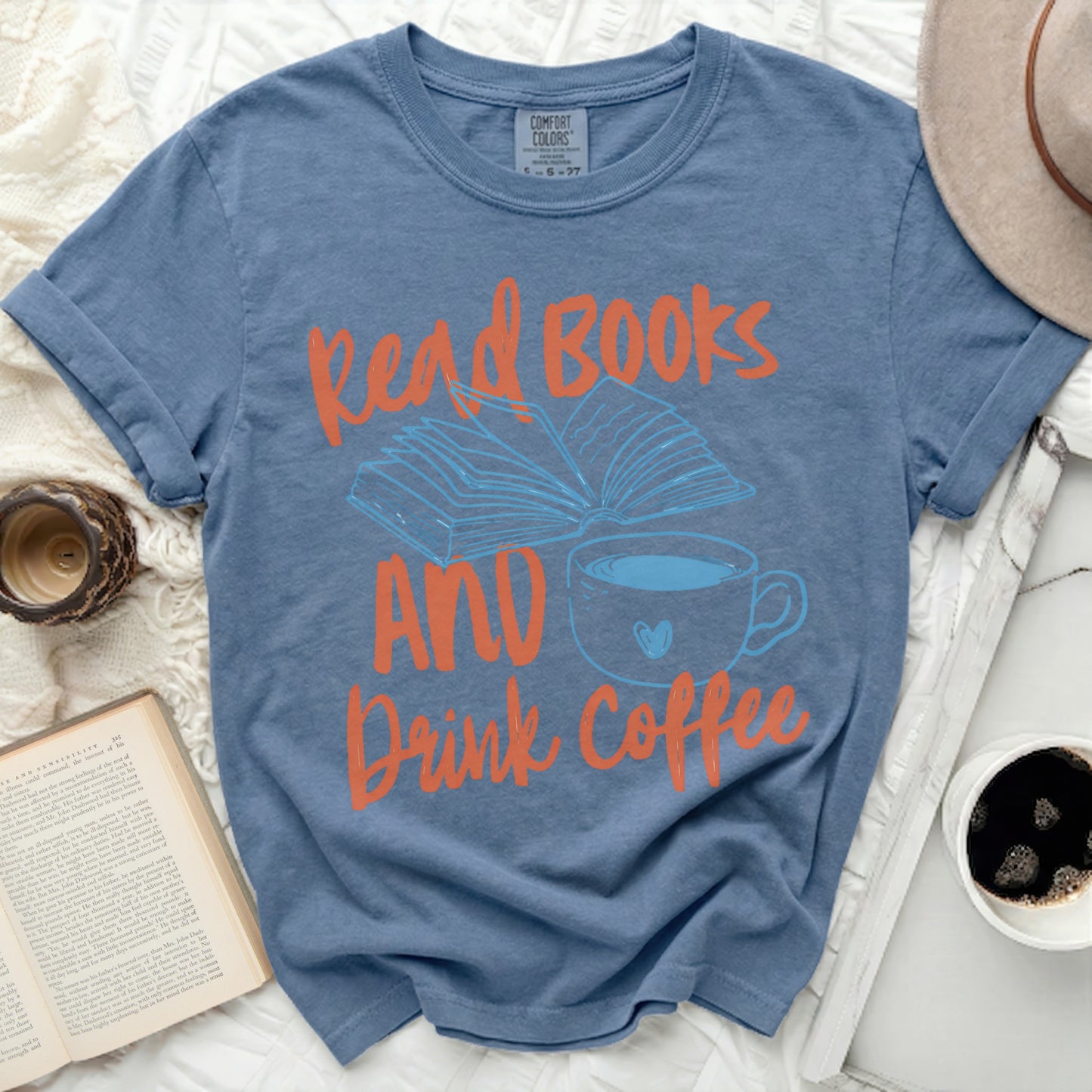 Blue t-shirt with orange text "Read Books AND Drink Coffee".