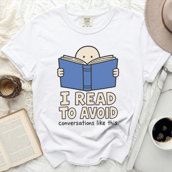 I Read To Avoid Conversations Tee in White