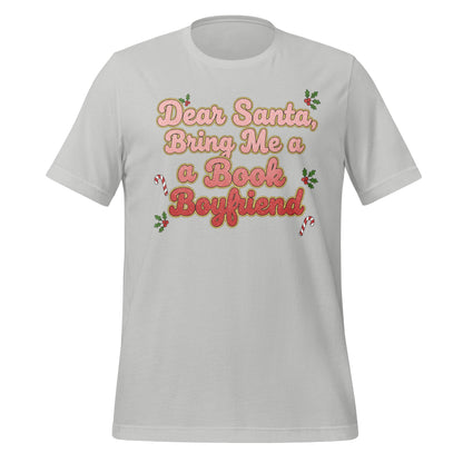 Dear Santa Bring Me a Book Boyfriend T-shirt