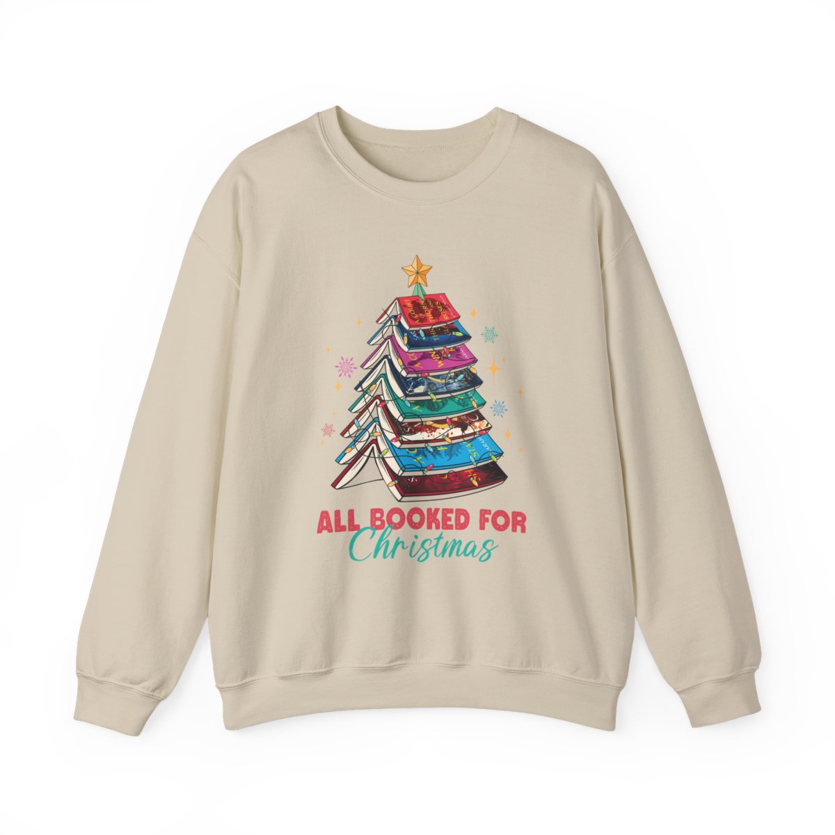 All Booked for Christmas Sweatshirt Cozy Holiday