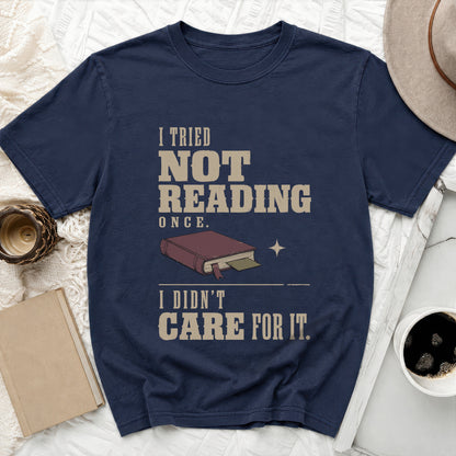 Navy t-shirt with text "I tried not reading once. I didn't care for it."