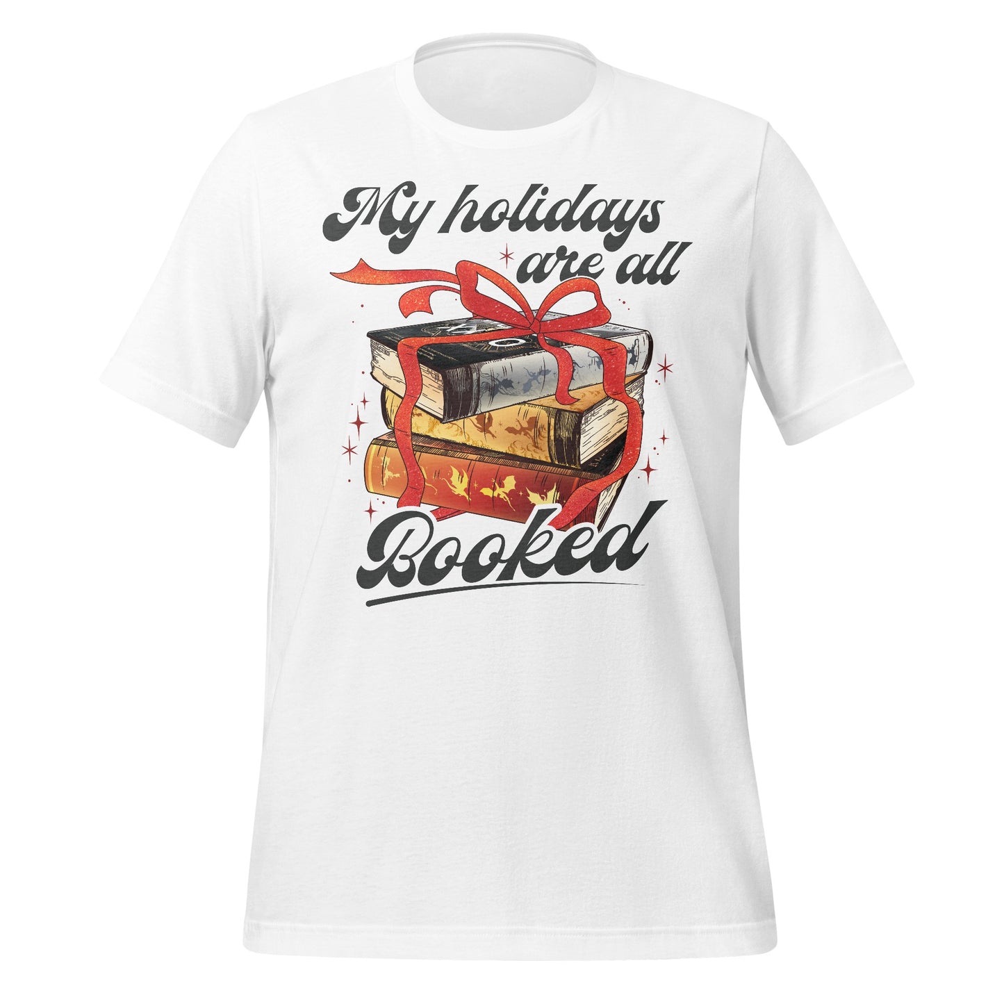 My Holidays Are All Booked Graphic T-Shirt