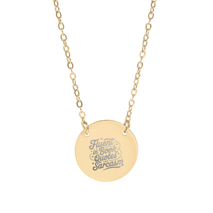 Fluent in Book Quotes and Sarcasm Necklace