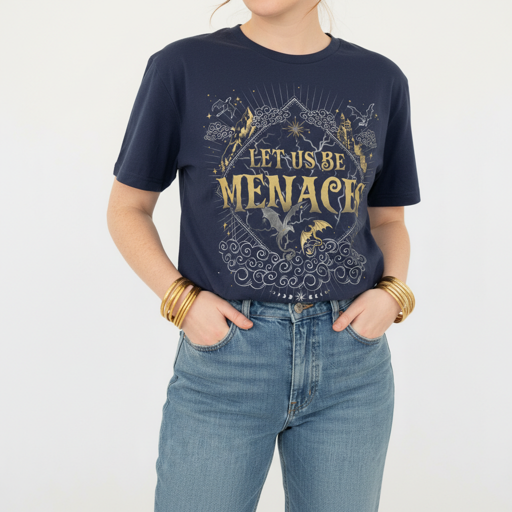 Let Us Be Menaces Tee