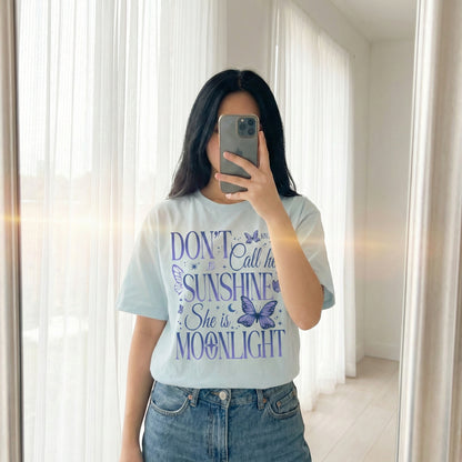 Not Your Sunshine Tee