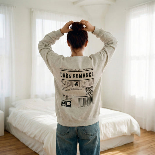 DARK ROMANCE READER Sweatshirt