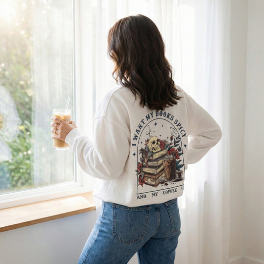 I Want My Books Spicy Sweatshirt