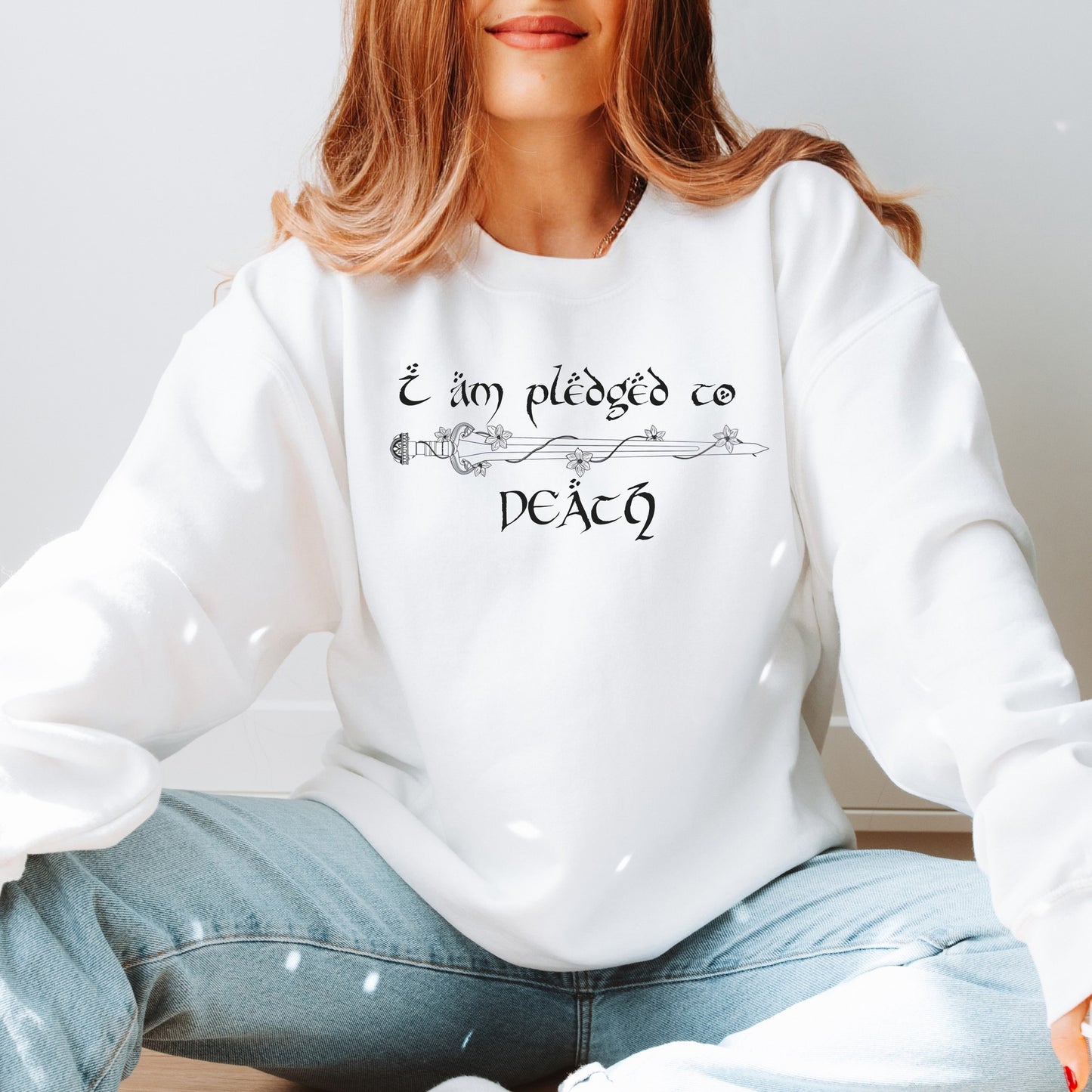 🌿✨ "I Am Pledged to Death" Sweatshirt - LOTR-Inspired Feminist Apparel 🌟📚